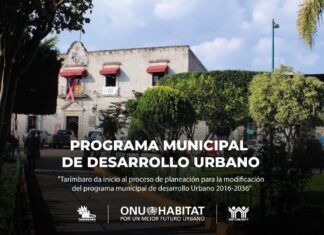 ONU-Hábitat seleccionó a Tarímbaro para actualización de PMDU