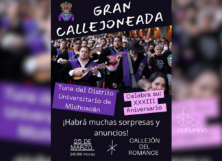 Celebra con la Tuna Del Distrito Universitario de Michoacán su XXXIII aniversario.