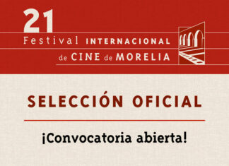 Convocatoria abierta para creadores mexicanos en el Festival Internacional de Cine de Morelia