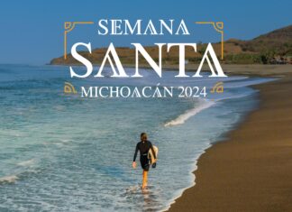 Descubre los destinos que puedes disfrutar esta Semana Santa en Michoacán