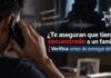 ¿Aseguran que tienen secuestrado a un familiar tuyo? Conserva la calma y verifica