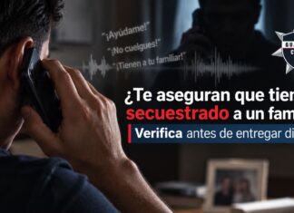 ¿Aseguran que tienen secuestrado a un familiar tuyo? Conserva la calma y verifica
